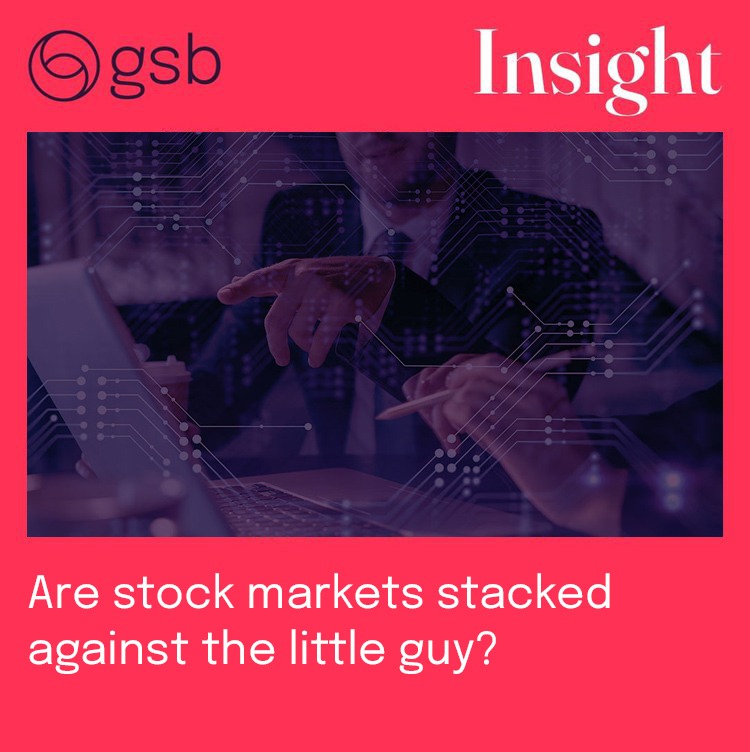 Are stock markets stacked against the little guy? GSB Global wealth
