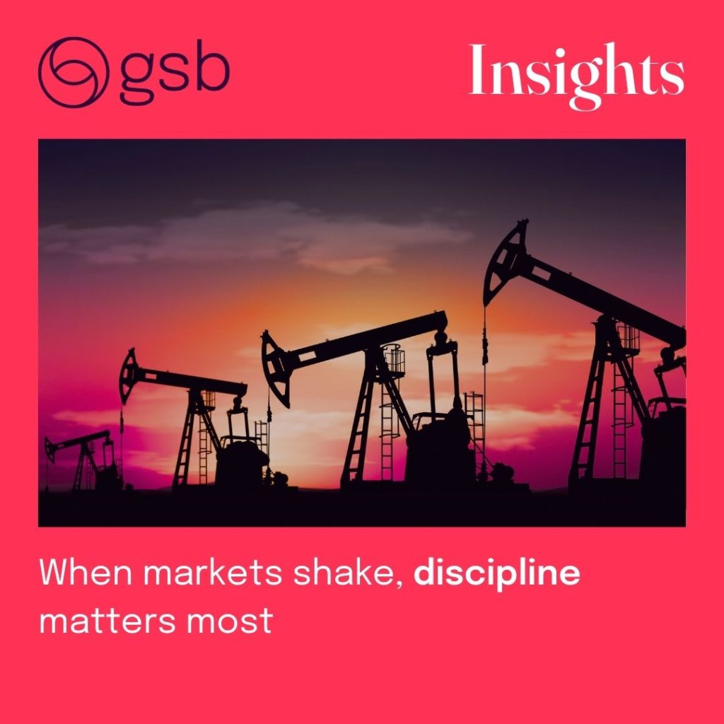 When markets shake, discipline matters most