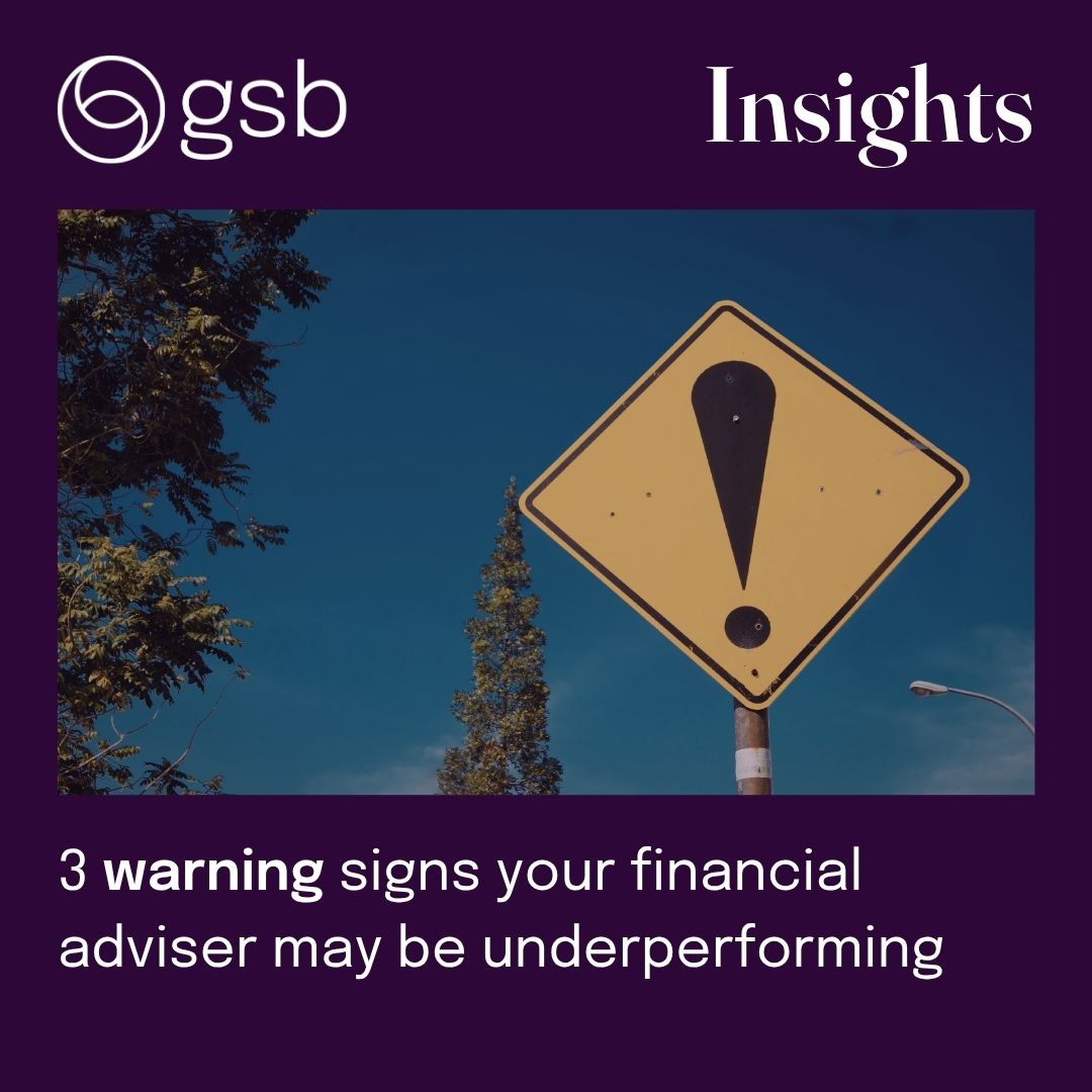 3 warning signs your financial adviser might be underperforming (1)